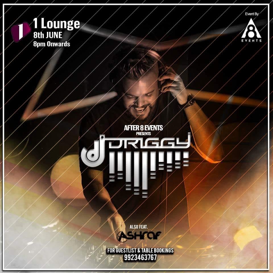 *** FRIDAY PARTY ALERT *** @ 1 Lounge 

We got Driggy Dro all the way from mumbai ready to burn the dance floor with the latest in commerical &amp; Billboard hits ! Tag Your Friends &amp; Make the plan . See you there #After8 
call 8007332001 
m.me/1lounge