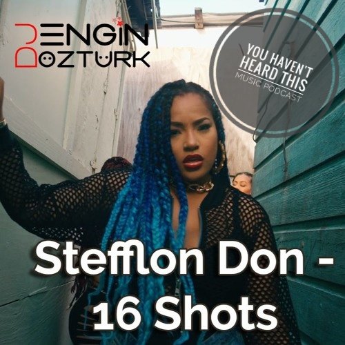 Stefflon Don podcasts