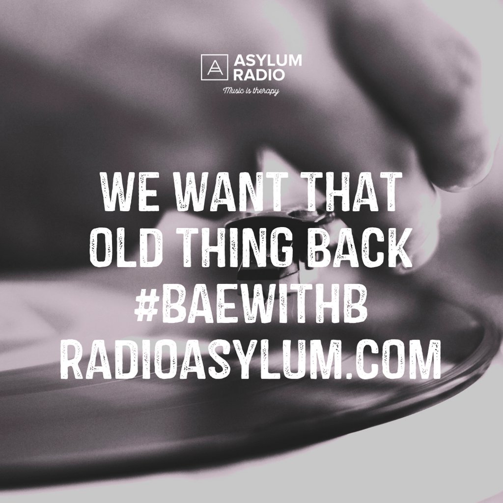 AsylumRadio2's tweet photo. And you'll have that old thing back! Hear the hiss of vinyl and find those timbs and bomber jackets.
#BAEwithB is live people! Wasup!
https://t.co/KBFGP1qMlM
Listen!
#MusicIsTherapy #TBT https://t.co/PmbyKPckYQ