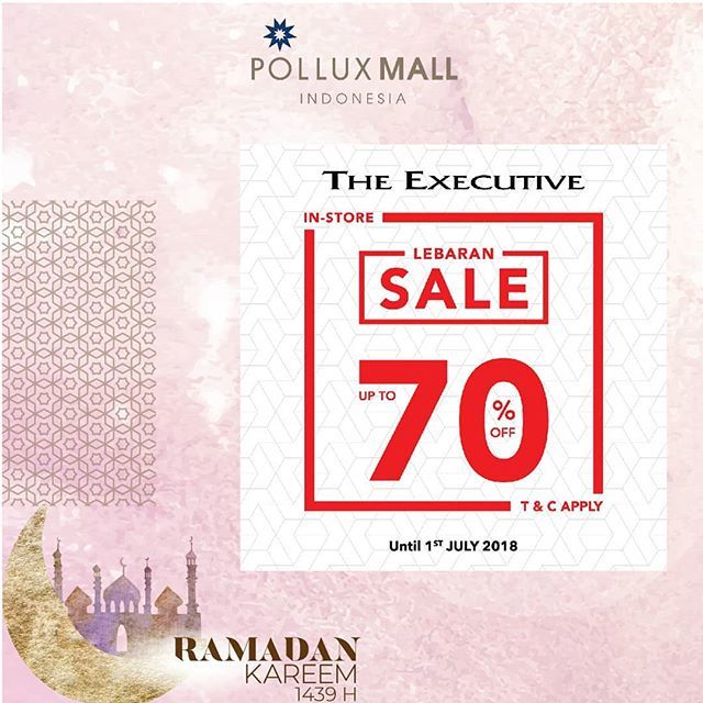 Wrap up the festive month with wonderful collections from @id_theexecutive, and enjoy their #LebaranSale up to 70% off
.
The Executive is available at Pollux Mall Paragon Semarang
.
.
#PolluxMall