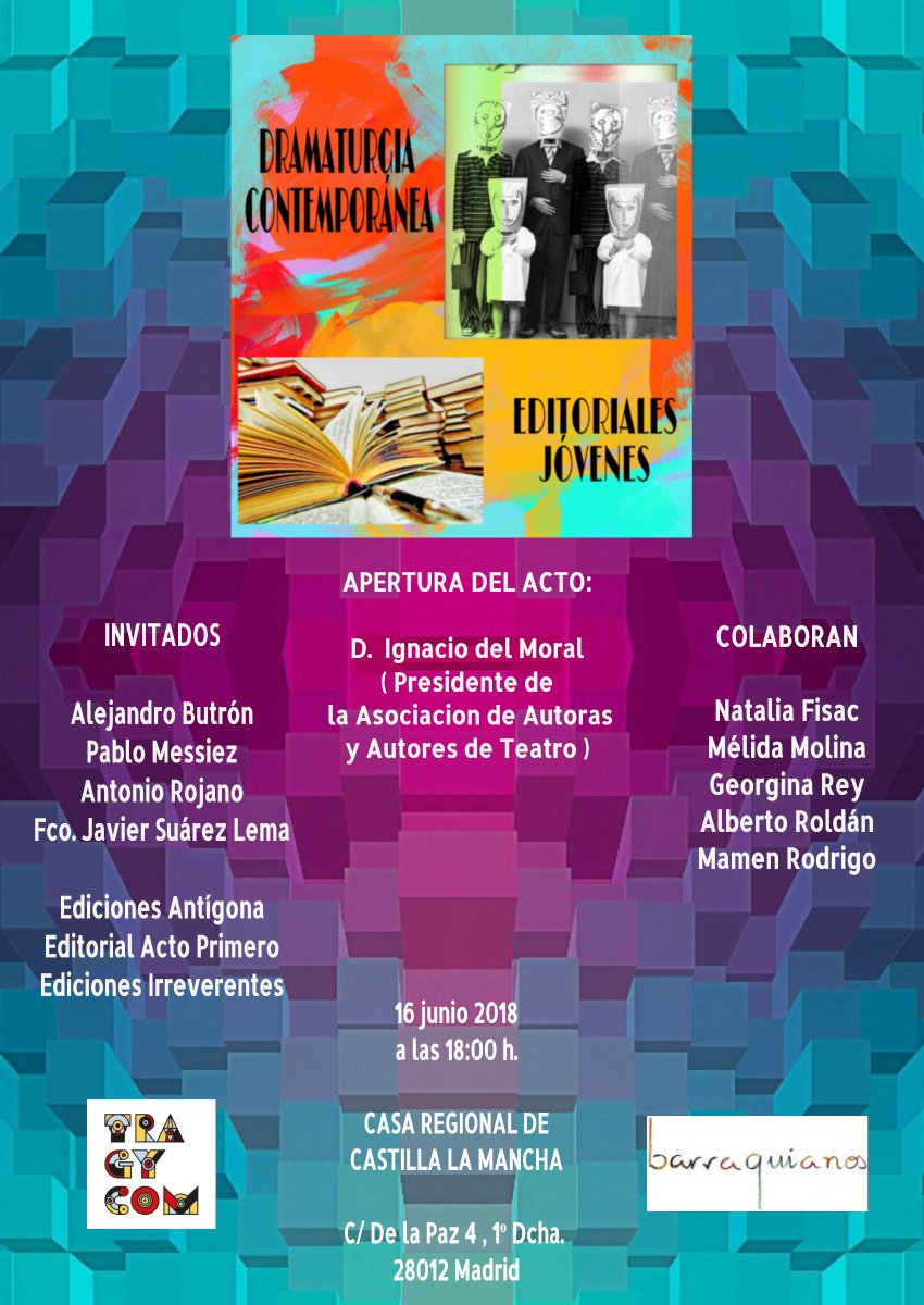 TRAGYCOM's tweet photo. El Colectivo Cultural @barraquianos de @TRAGYCOM ya tiene fecha para su próximo encuentro  #DCEJ  16/06/18. Para confirmar asistencia escribir a tragycom@gmail.com   @Ale_Butron @pmessiez @rojanillo @EfeJotaSuarez @NataliaFisac @georginareys  @autores_teatro https://t.co/M7jXuIGwjQ
