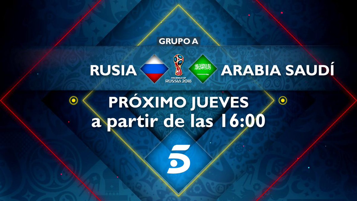 Residencia brumoso Disciplina Fútbol Mediaset on Twitter: "La ceremonia inaugural del Mundial y el Rusia  - Arabia Saudí el próximo jueves a partir de las 16.00 horas en Telecinco  https://t.co/olSLx5xUoR https://t.co/zvNDIpSSbN" / Twitter