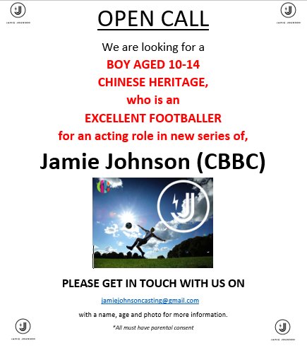 LOOKING FOR A NEW ROLE IN JAMIE JOHNSON 
 
BOY, AGED 10-14, FOOTBALLER, CHINESE HERITAGE. 

PLEASE GET IN TOUCH: jamiejohnsoncasting@gmail.com