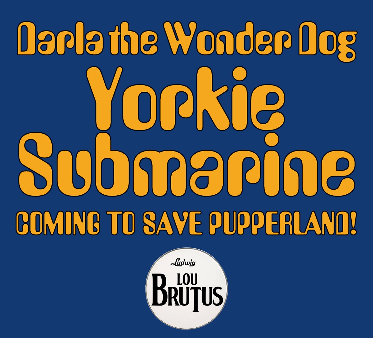 LouBrutus's tweet photo. Coming soon to save Pupperland! #YorkieSubmarine #Pupperland #AllYouNeedIsDogs #DarlaTheWonderDog https://t.co/8oDtQBtBnM