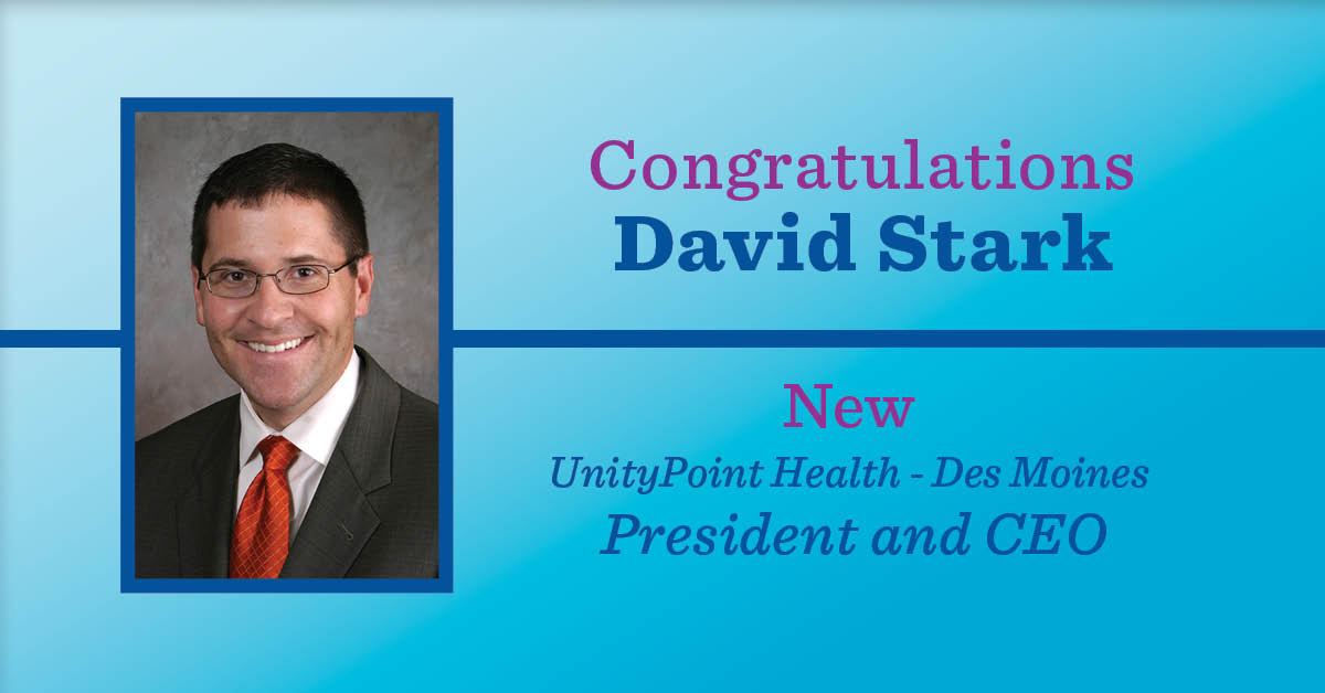 UnityPointDSM's tweet image. Today, we are proud to announce the appointment of David Stark as the new president and chief executive officer of UnityPoint Health - Des Moines  @starkdavid1462 unitypoint.org/desmoines/arti…