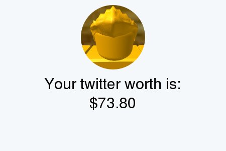 goldenslayer121's tweet photo. My Twitter worth is: $73.80

Find yours with https://t.co/fs2oOvNffR

. https://t.co/HPq7VqC4Da
