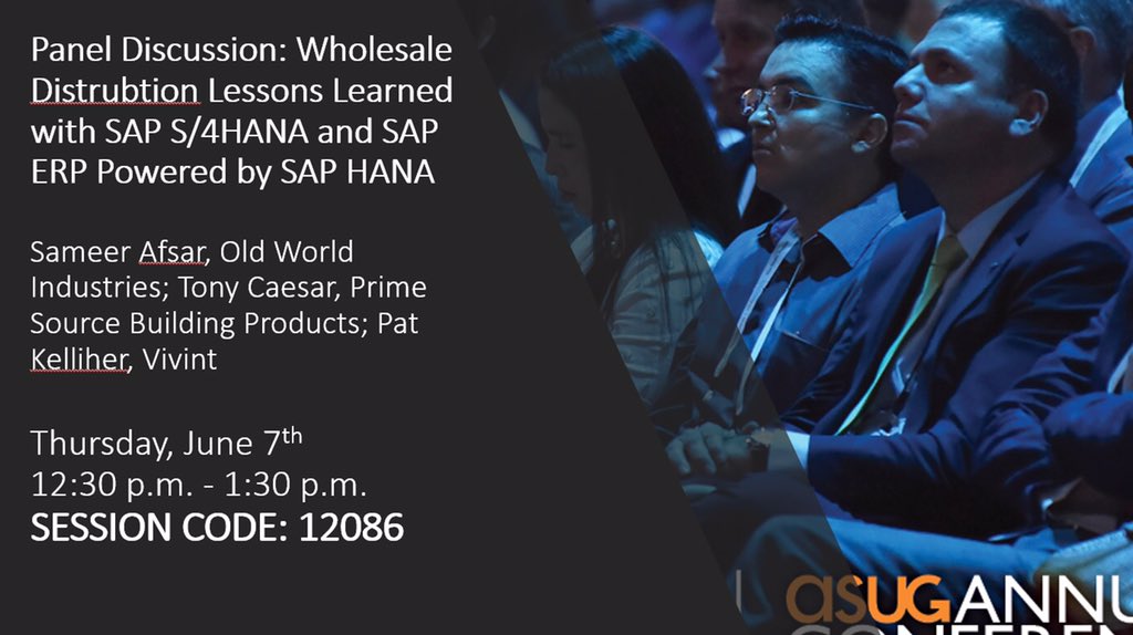 Room S210C 12:30 #asug2018 #wholesale