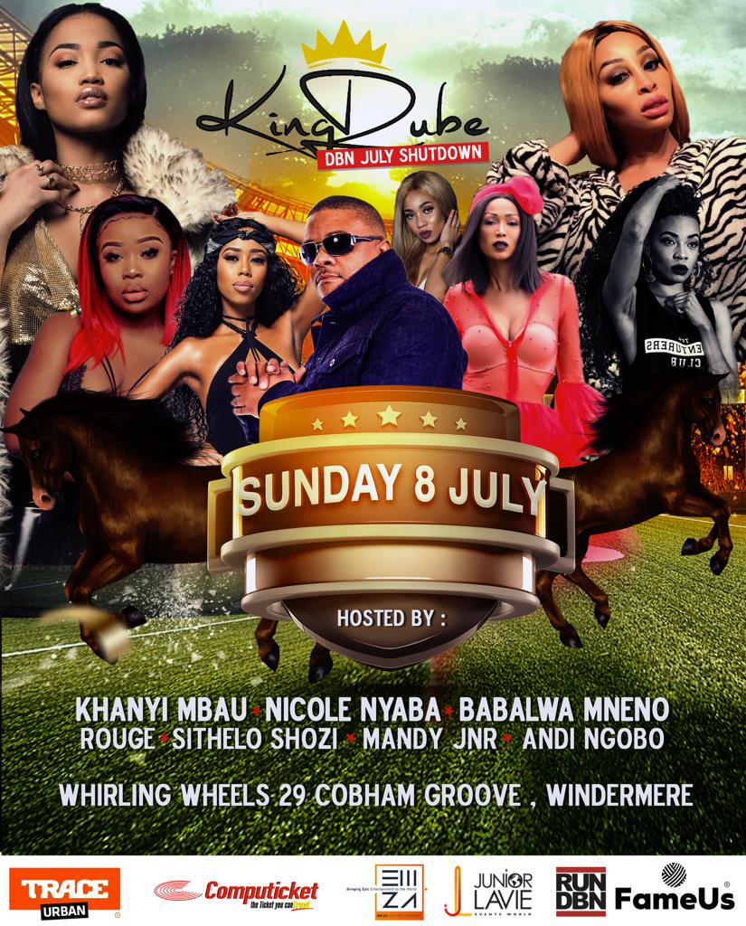 @realKingdube Shutdown Party Sunday 8 July in DBN #KingDubeShutdown Hosted by: @MbauReloaded @nicole_nyaba @Barbilicious @_Sithelo @Rouge_Rapper @mandy_jnr @andingcobo_ Tickets; R150 & R300 VIP @Computicket Powered by @TRACEAfrica_ @JuniorLavie @Fameus_SA @RUNDBN_RELOADED