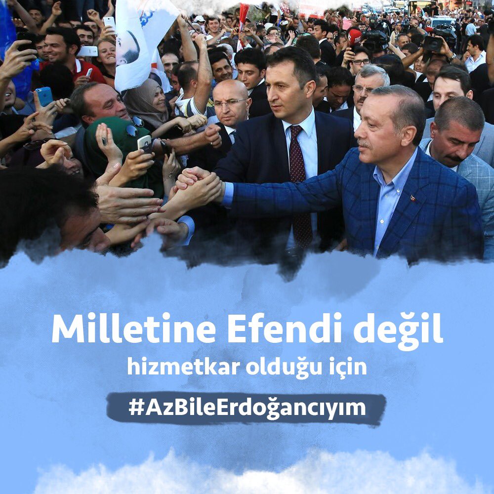 #AzBileErdoğancıyım