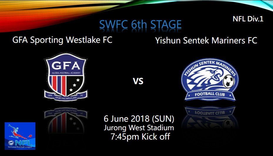 GFASWFC's tweet photo. 【Next match information】
FAS National Football League Division.1
10 June 2018
7:45pm kickoff
vs Yishun Sentek Mariners FC
@ Jurong West Stadium
#NFLDiv1 #6thSTAGE #GFASportingWestlake #GFA #SWFC #YSMFC https://t.co/odyFt3o553