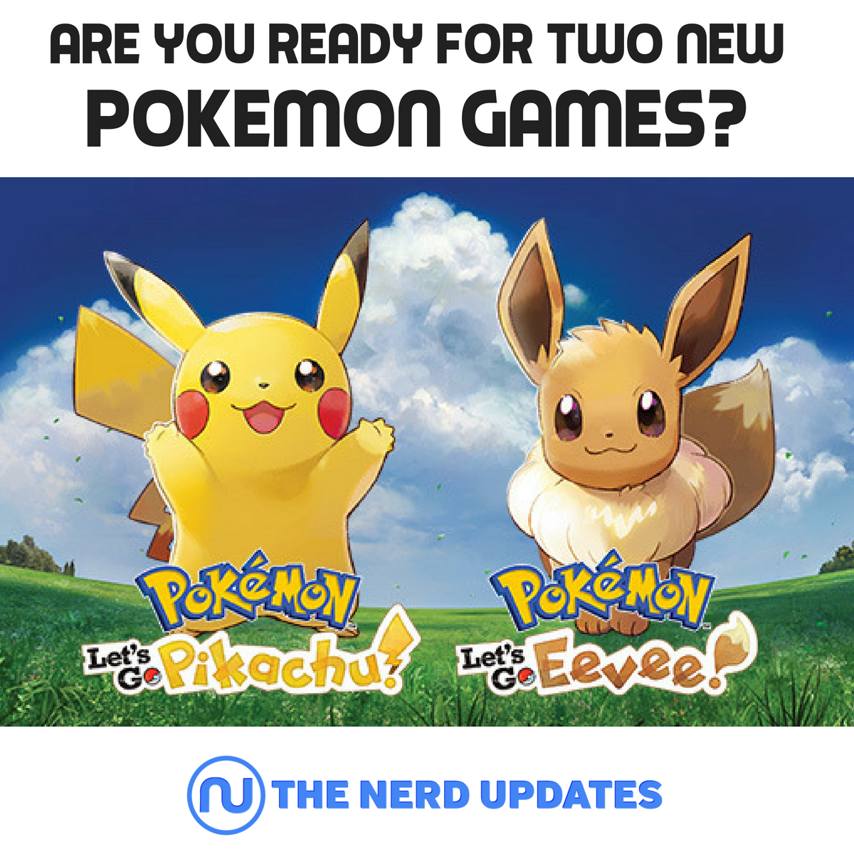 TheNerdUpdates's tweet photo. Let's Go Pikachu and Let's Go Eevee are both available for preorder on Amazon, Walmart, and most other online retailers with free 2-day shipping! It will be released on Nintendo Switch on November 16th, 2018. https://t.co/tYbfDofcg4