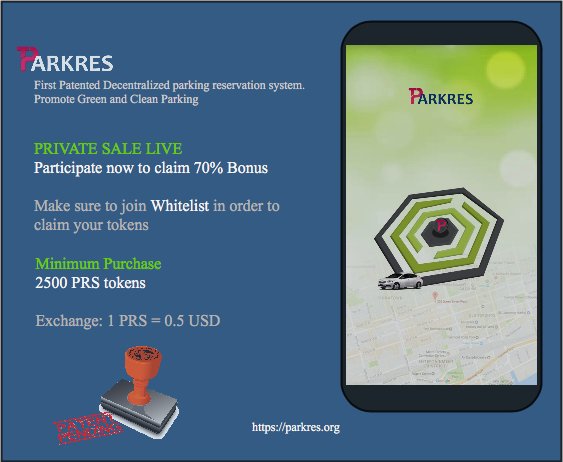 PARKRES - First Patented Decentralized Parking Reservation System.
Let's promote Green and Clean Ecosystem.
Join Whitelist today ! parkres.org
#cryptocurrency #CryptoExchange #ETHERC #ParkresICO #Parkres