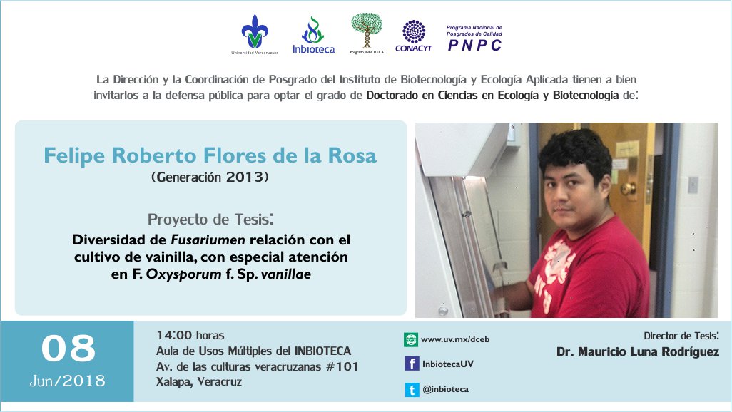 inbioteca's tweet photo. Atenta invitación a la defensa de examen de grado de Doctor en Ciencias que presenta Felipe Roberto Flores de la Rosa #DCEB @inbioteca #OrgulloUV #UV_DamosMás https://t.co/FihEfPYrBl