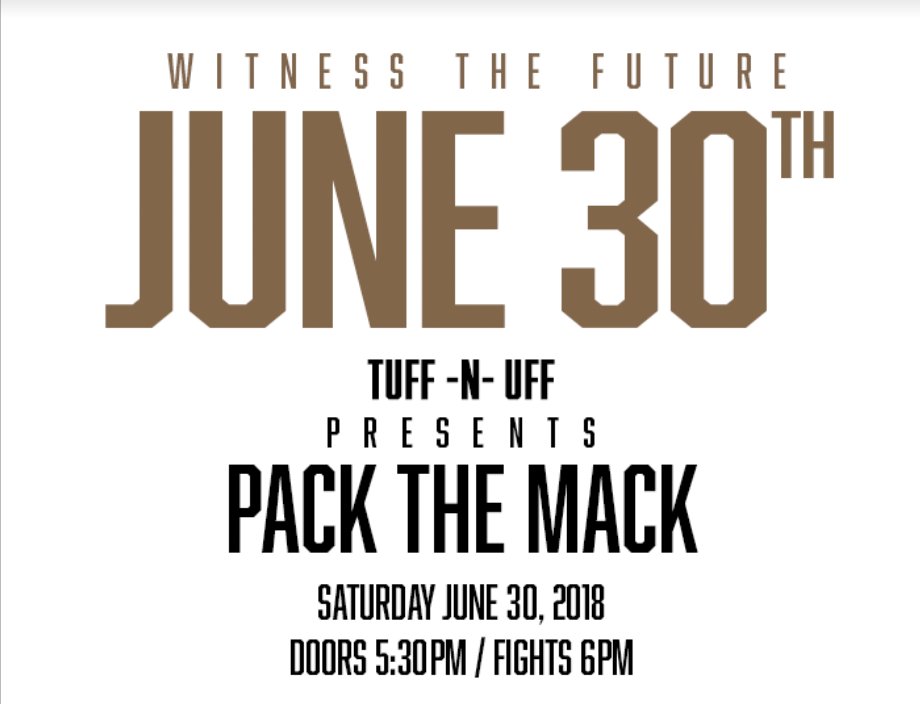 tuffnuff's tweet image. #PacktheMack is back on June 30th!  Print your tickets for our 5th annual FREE event @ThomasAndMack @UNLVtickets Witness the Future! #FutureStarsofMMA #MMA #WMMA #Vegas