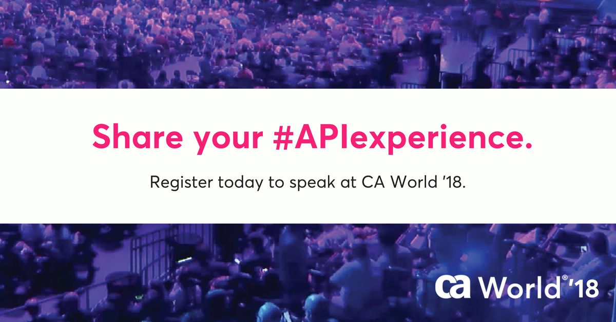 CAapi's tweet photo. Attention all #API #microservices #mobile &amp; #IoT champions. We want you to share your #APIexperience. Register today to be a speaker at CA World 2018 https://t.co/ve00raRMv7 https://t.co/C3yvLHJbXn