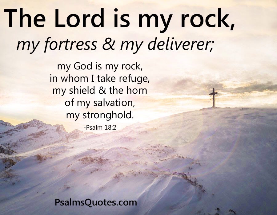 Cliente Palacio de los niños Apellido Twitter 上的 Pray Hard:"“The Lord is my rock, my fortress & my deliverer; my God is my rock, in whom I take refuge, my shield & the horn of my salvation, my Cliente Palacio de los niños Apellido Twitter 上的 Pray Hard:"“The Lord is my rock, my fortress & my deliverer; my God is my rock, in whom I take refuge, my shield & the horn of my salvation, my
