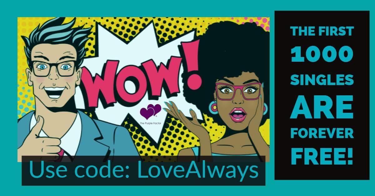 ThePurpleFactor's tweet photo. The first 1000 Singles to try our site get FOREVER FREE! Go to https://t.co/u8tds73QFS and use promo code: LoveAlways #OnlineDating #Dating #Singles #ThePurpleFactor https://t.co/Itc3pVBrtl