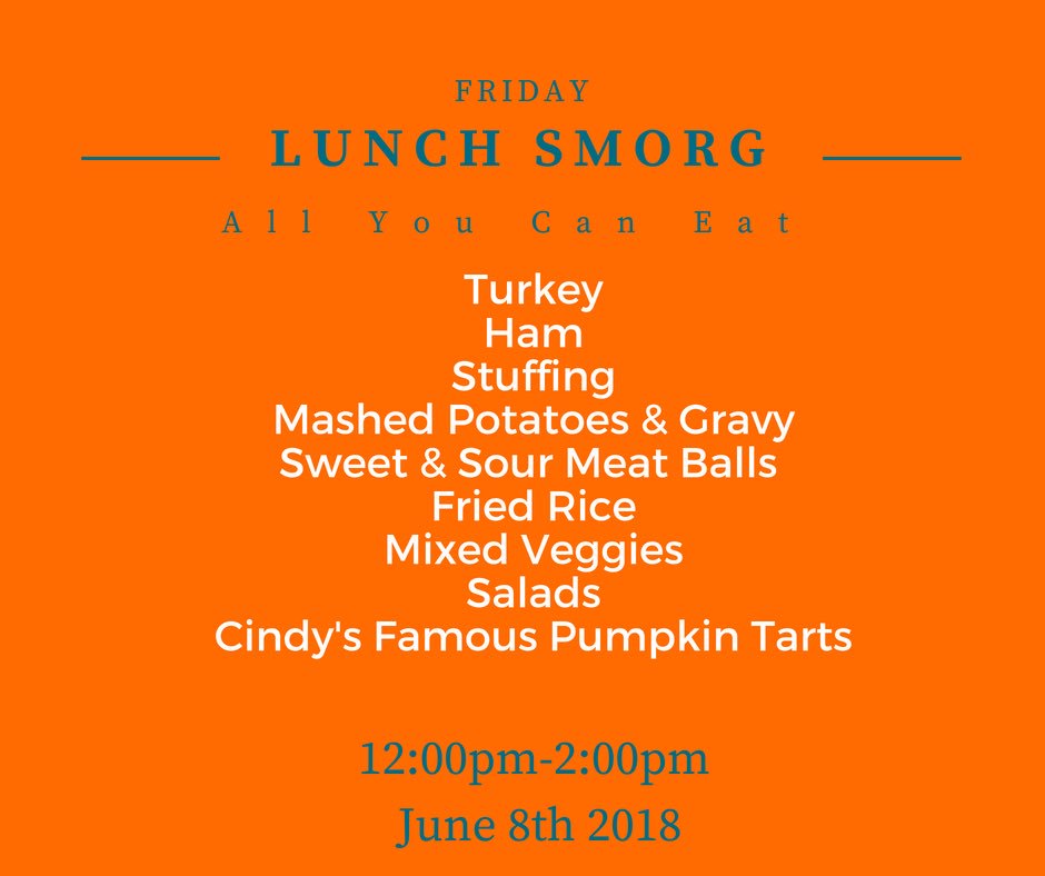 Tomorrow’s lunch Smorg is turkey and all the trimmings! #allyoucaneat #foodie #swiftcurrent