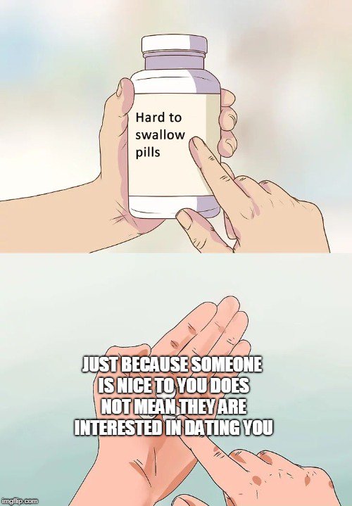 NMMrNiceGuy's tweet photo. Some pills are hard to swallow.
...
#HardToSwallowPills #NoMoreMrNiceGuy #MrNiceGuy #justbeingnice #memes https://t.co/z8Kv9hcByL