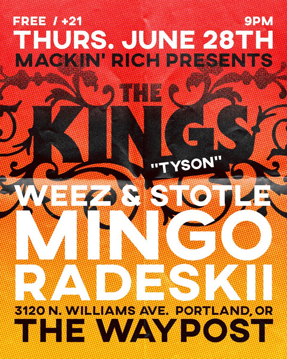 TreeMingo's tweet image. Tap in it’s popping off June 28th at the Way Post! #mackinrich #itsallgucciplayer #thekings #tyson
