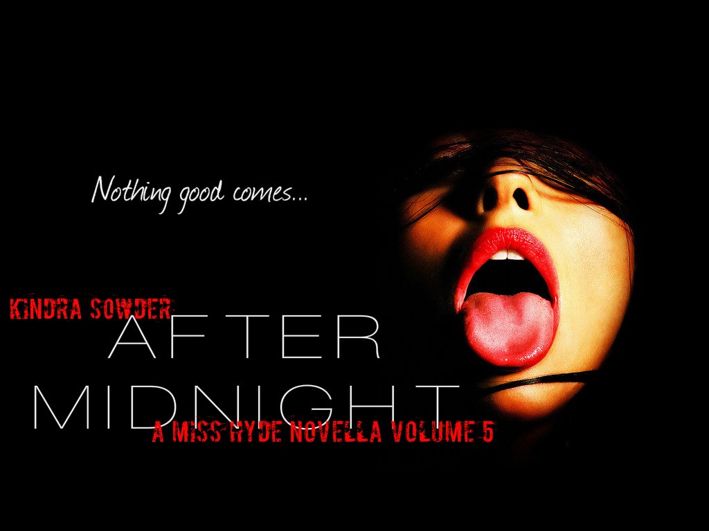 KindraSowder's tweet photo. #ComingSoon
"After Midnight: A #MissHyde #Novella Volume 5"
Start the series here at https://t.co/DteOTTa9P4
#erotica #horror #erotichorror #thriller #ThrillerThursday #GetScary https://t.co/51JN33l6ku