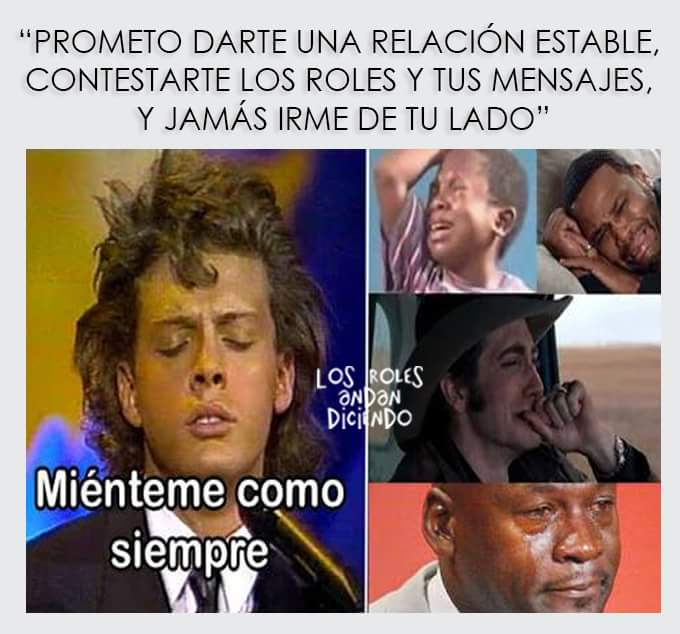 LosRolesDicen's tweet image. — POR FAVOR MIÉNTEMEEEEE (8). Luego se desaparecen sin avisar y ahí quedó tu "relación estable".