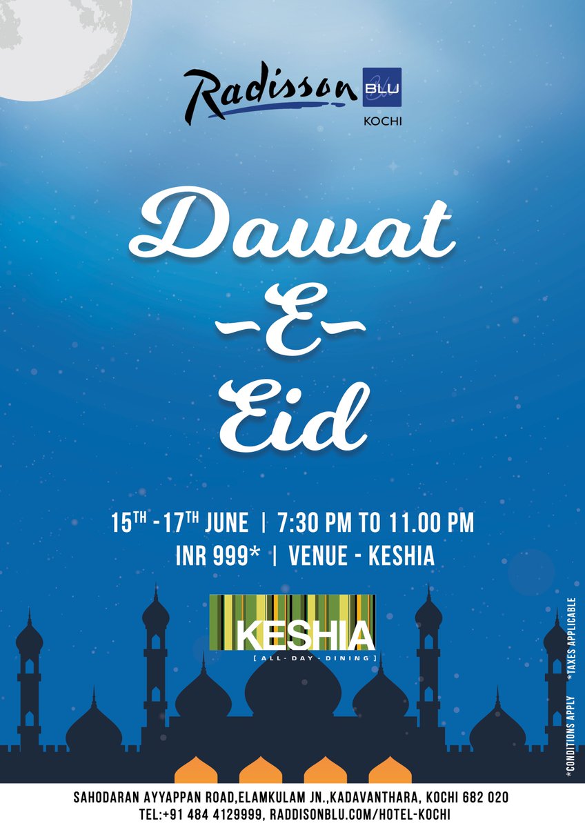 Radissonblu_K's tweet photo. This Eid #RadissonBluKochi brings to array of mouth watering traditional dishes the festival demands. Right from melt- in- the- mouth kebabs to rich curries.
Relish the unique experience of #Eid-Ki- Dawat on 15th, 16th and 17th June from 7.00pm to 11.00pm at #Keshia https://t.co/qGKSIlATNc