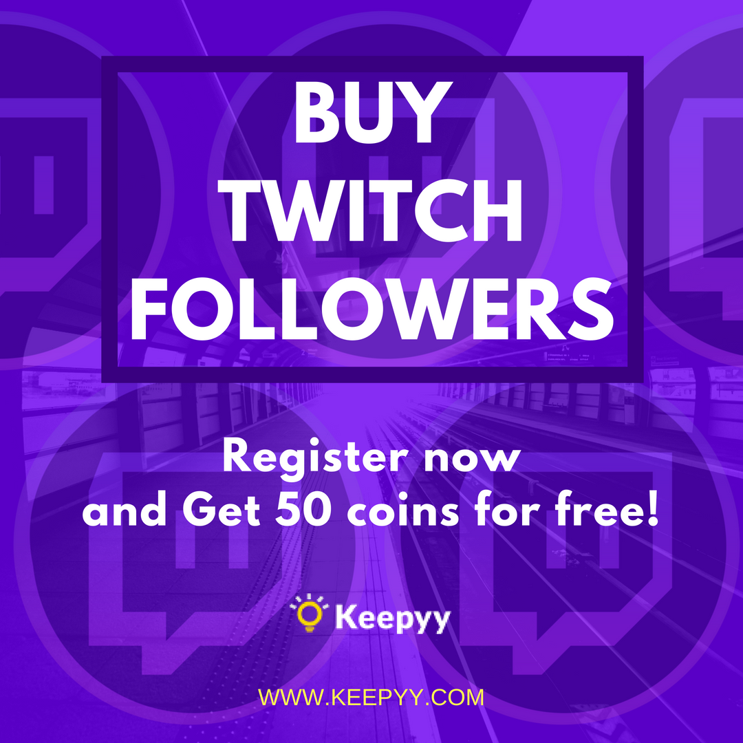  - buy twitch followers!    free