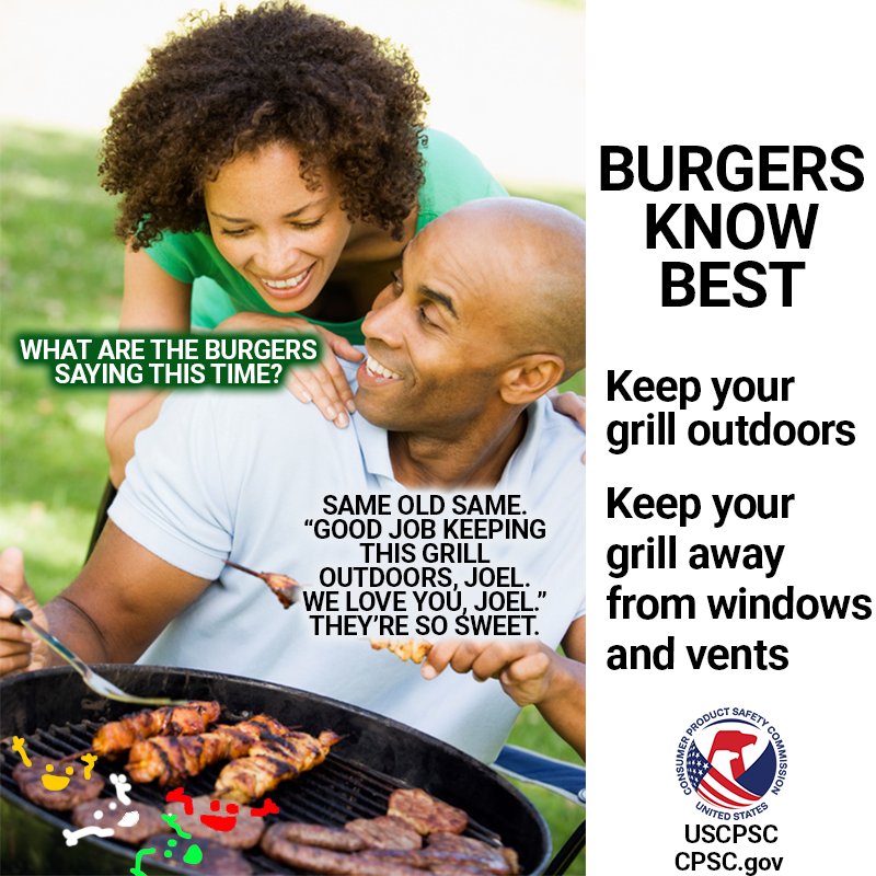 A man and a woman looking at a grill full of smiling burgers. The woman says, "What are the burgers saying this time?" The man replies, "Same old  same, 'Good job keeping  this grill outdoors, Joel. We love you, Joel. They're so sweet."