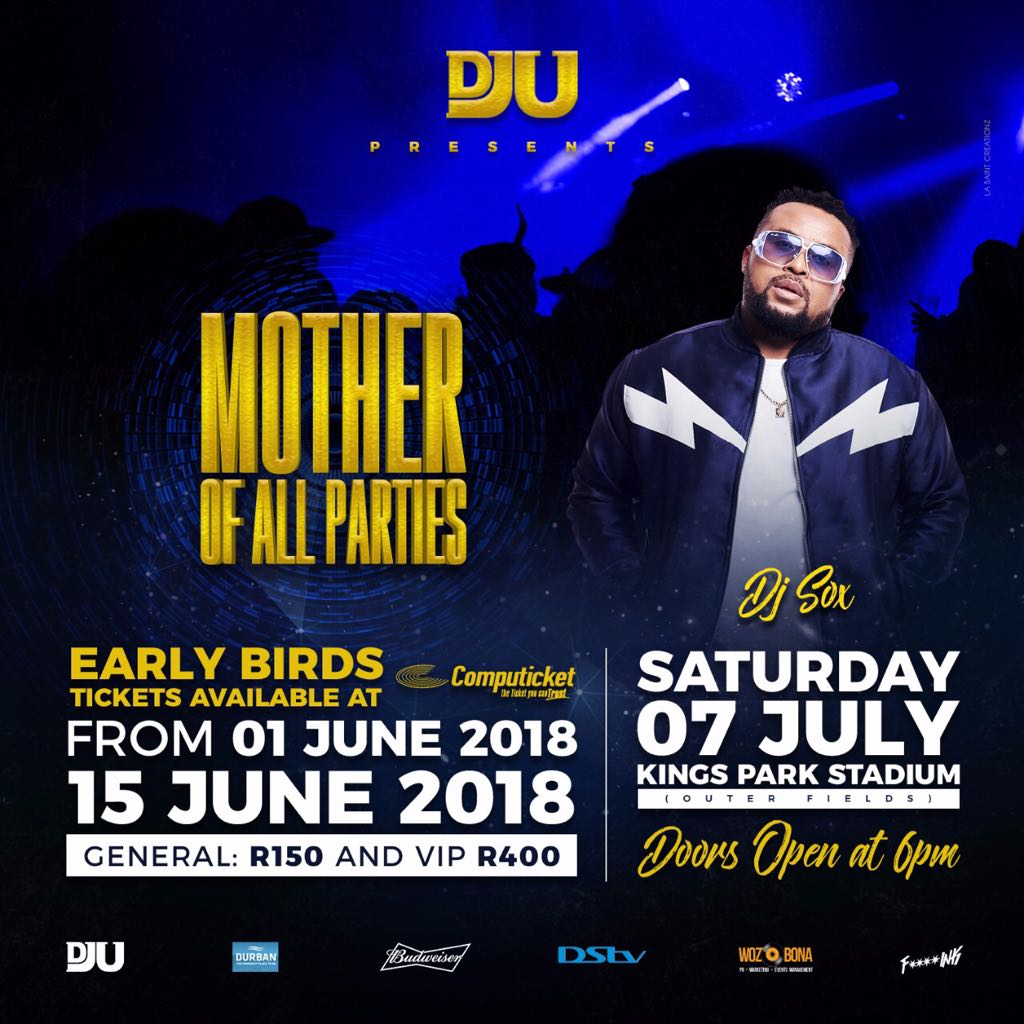 Sbuvava's tweet photo. #DJUMotherOfAllParties early bird tickets on sale @Computicket, Book yours today &amp; join The King Of Dbn Underground @DJSOXsa as he sets the stage on fire

Venue: Kings Park Stadium 
Date: 07 July 2018 // 6pm

R150 Gen / R400 VIP valid till 15 June https://t.co/d8vQtjKptw