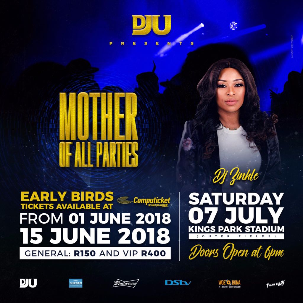 Sbuvava's tweet photo. #DJUMotherOfAllParties early bird tickets on sale @Computicket, Book yours today &amp; join @DJZinhle 😍 as she sets the stage on fire

Venue: Kings Park Stadium 
Date: 07 July 2018 // 6pm

R150 Gen / R400 VIP valid till 15 June https://t.co/f2MD9wL6pO