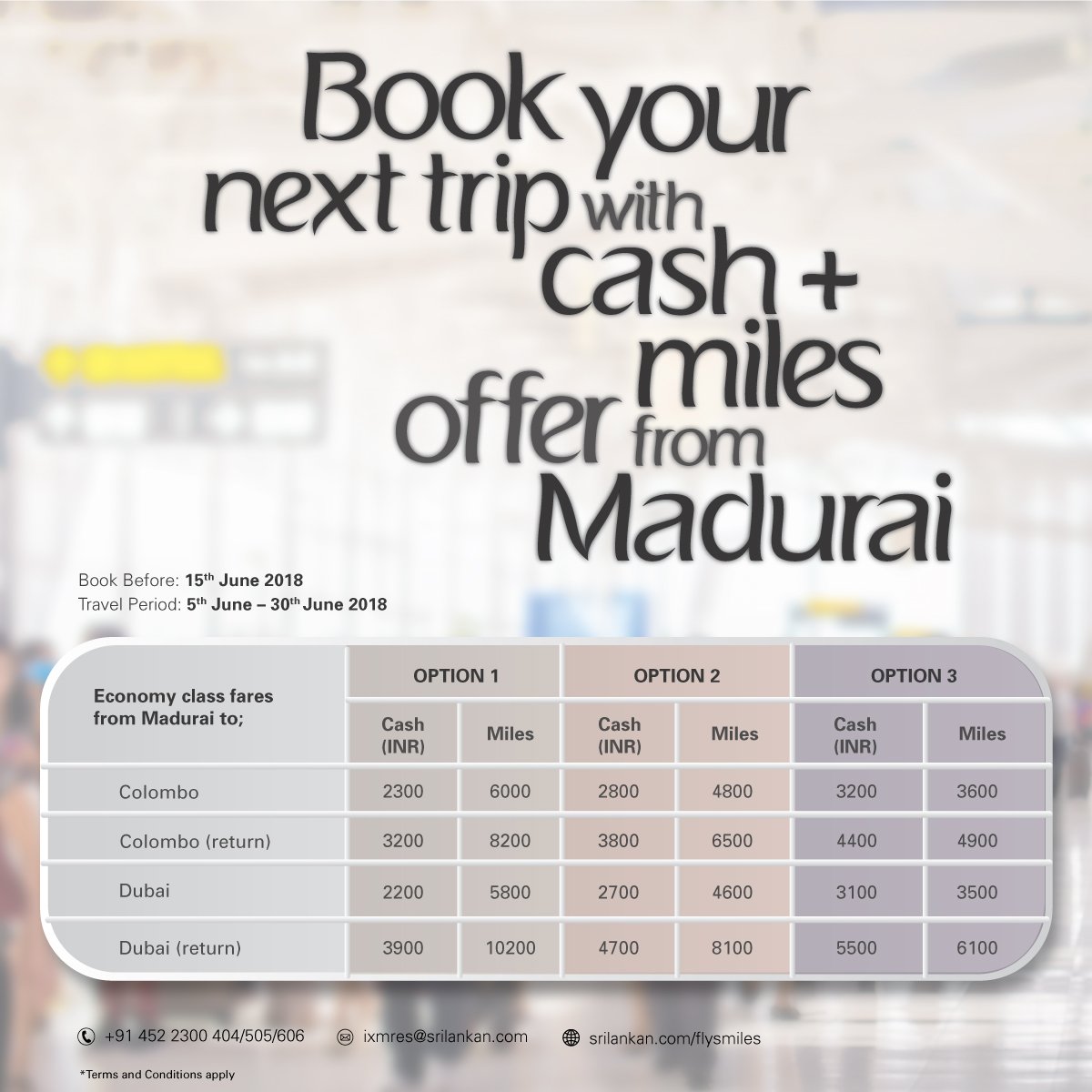 SLA_India's tweet photo. Cash Plus Miles promotion from Madurai ! To know more visit https://t.co/3lsUz1CvvK

#Flysmiles #Madurai #Colombo #Dubai https://t.co/5jKmeSqtEa