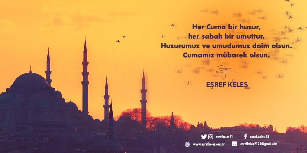 Her Cuma bir huzur, her sabah bir umuttur. Huzurumuz ve umudumuz daim olsun. Cuma'mız mübarek olsun.
