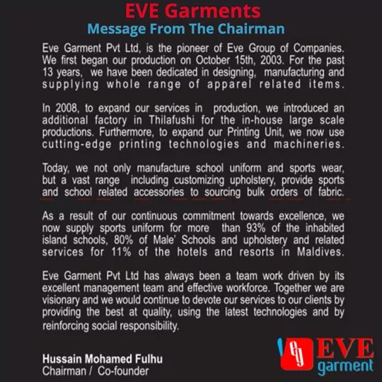 Message from the chairman and co-founder, Hussain Mohamed Fulhu

#EVEGroup #EVEMaldives #Maldives #EVEGarments