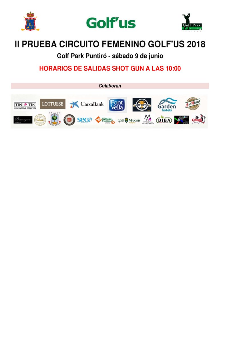 FBalearGolf's tweet photo. 🏁Salidas #CircuitoFem @GolfusSpain 9/6 @GolfParkPuntiro @perfumestintin @Lottusse1877 @caixabank @AguaFontVella @LaCasaDelTrofeo @gardenhotels @SanMiguel #Bonaque @TASTmallorca @GolfSonServera @arabellagolfmca #Seco #GolfMaioris #WishRibbon #DibbaSwiss #Ancora #Colonette #MunarF https://t.co/SK1tB0xYyk