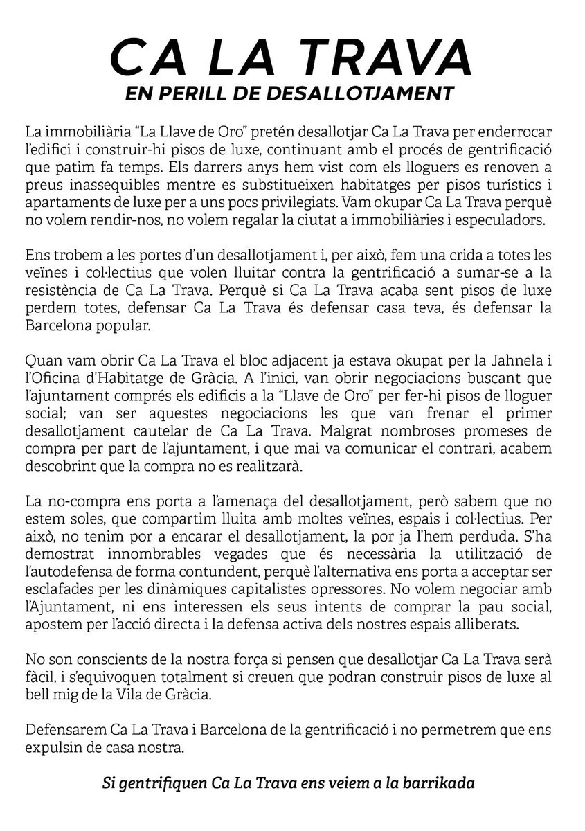 CA LA TRAVA EN PERILL DE DESALLOTJAMENT

La gentrificació avança a #Gràcia, però hem decidit plantar-li cara.

Uneix-te a la resistència de Ca La Trava! Defensem Ca La Trava, defensem BCN. Ni un centímetre més als especuladors 😡