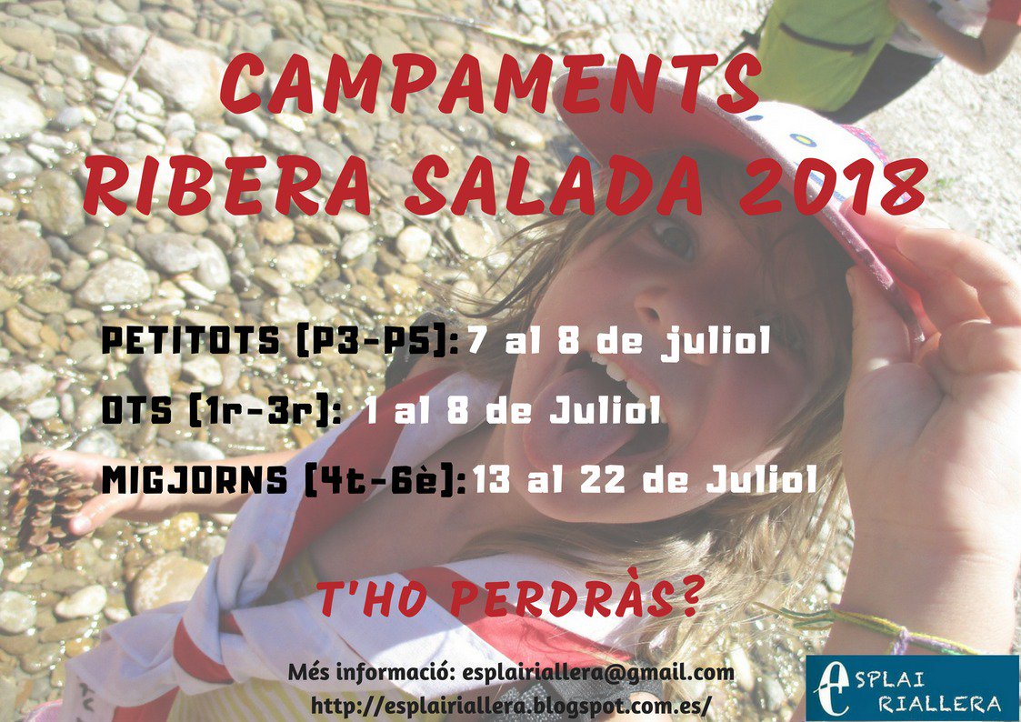 Arriba l'estiu i tornen els campaments de la Ribera Salada! Te'ls perdràs?

Més informació a esplairiallera.blogspot.com o a esplairiallera@gmail.com

T'hi esperem!
