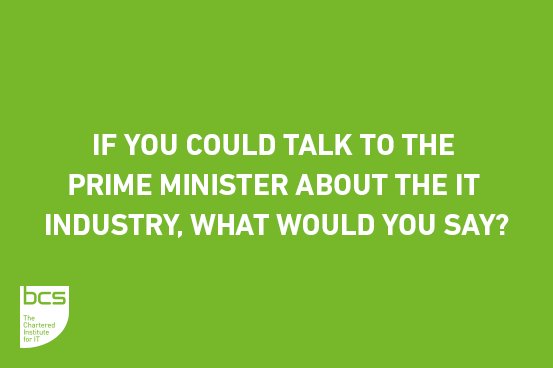 bcs's tweet photo. BCS CEO Paul Fletcher is heading out to meet @theresa_may next Wednesday at an event to celebrate the UKs tech sector, so we thought it would be a good opportunity to get your views on what they should be discussing. Let us know which topic, and why, in the comments below. #PMQs https://t.co/121MqZsYyO