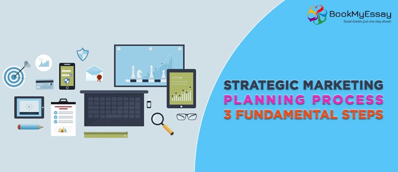 Book_My_Essay's tweet image. Strategic Marketing Planning Process – 3 Fundamental Steps | You can read here about the #StrategicMarketingAssignment deeply - goo.gl/1Ek8iH