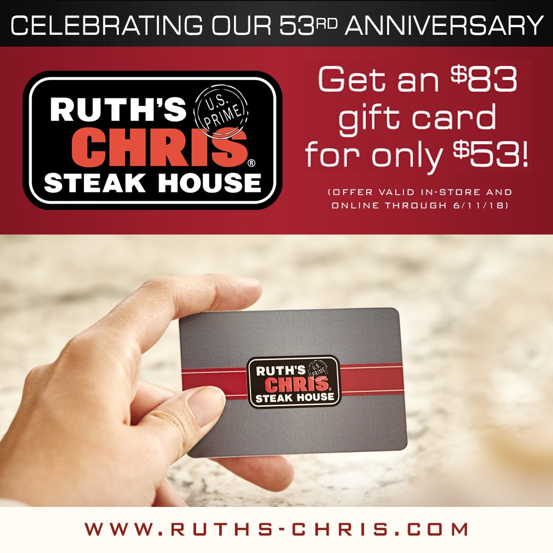 An 83 Gift Card For Only 53 Online At Http Ruths Chris Com Or In Our Southpark Uptown Location Between 12n 4p