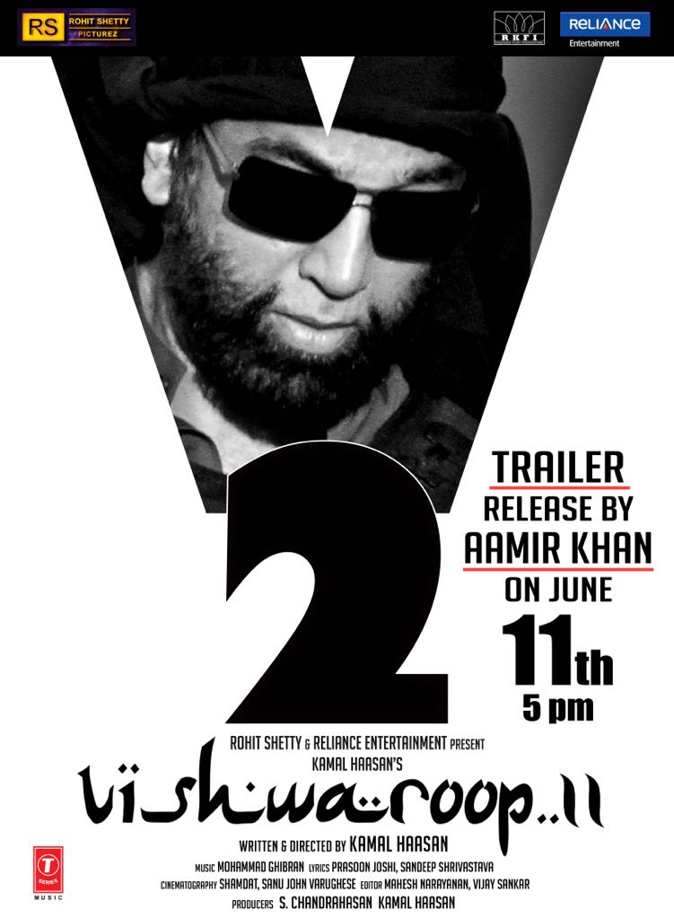 OYERJALOK's tweet photo. TRAILER OF MUCH AWAITED FILM VISHWAROOP 2 TO BE LAUNCHED BY   @aamir_khan  ON 11TH JUNE AT 5 PM
The Hindi version of the bilingual will be presented by Rohit Shetty and @RelianceEnt  

#RjAlok https://t.co/EhTxjdFE0C