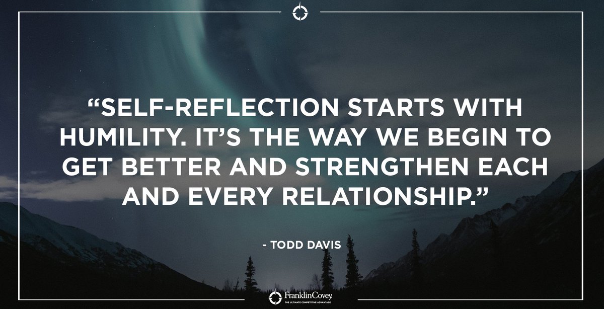 "Self-reflection starts with humility. It's the way we begin to get better and strengthen each and every relationship." - Todd Davis #QOTD #Wisdom #Humility <a href="/ToddDavisFC/">Todd Davis</a>