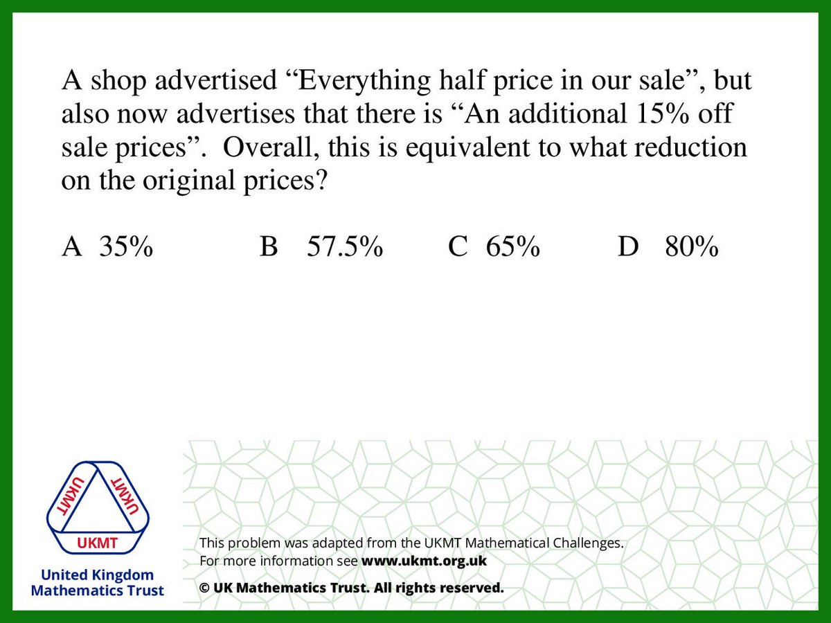 UKMathsTrust's tweet photo. This #UKMTProblem is all about percentages! What is the overall reduction? https://t.co/cypyopQVcM
