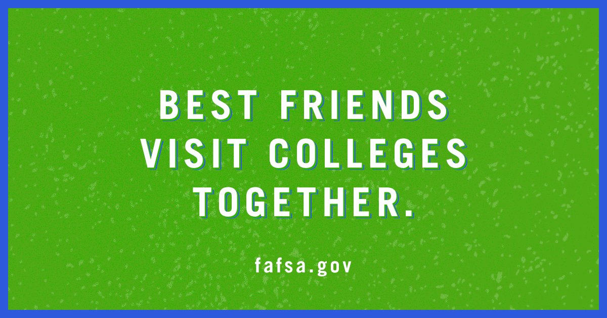FAFSA's tweet photo. Talk to your best friends about your top college picks! Visit schools together this summer and compare them here: https://t.co/lVJRlAt9s2 #BestFriendsDay 👏 https://t.co/ivi5aFqT7J