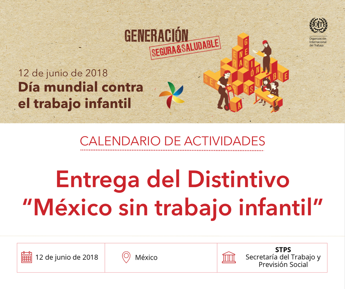 STPS_mx's tweet photo. El marco del Día Mundial contra el #TrabajoInfantil 2018 este próximo martes 12 de junio se llevará a cabo la Entrega del Distintivo “México sin trabajo infantil”  #DMCTI 🇲🇽 https://t.co/cHkAgJPpOK