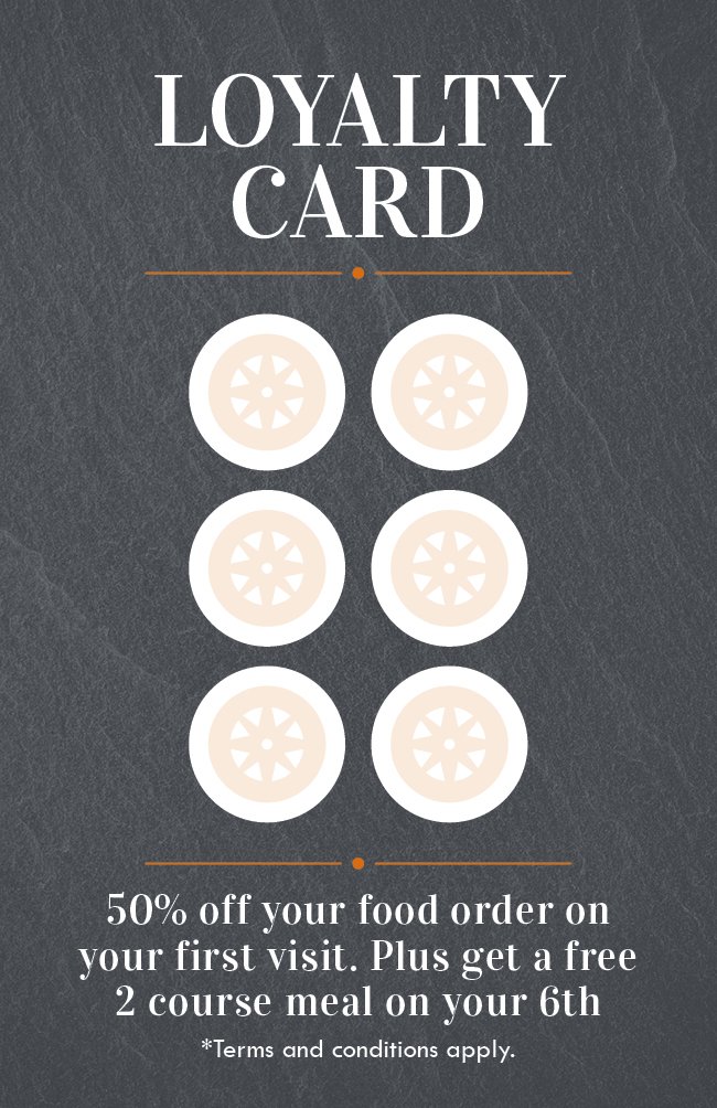 Don't forget our loyalty card giving you 50% off your food order on your first visit and a FREE two-course meal on your sixth. Please enquire with the hotel to get yours!