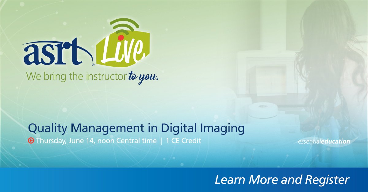 ASRT's tweet photo. Join us June 14 for another ASRT Live as Beth Vealè, Ph.D., R.T.(R)(QM) discusses #qualitymanagement in #digitalimaging. Viewers will earn CE upon completion of the one-hour webcast and a brief survey.
https://t.co/XIH9GQuUAo https://t.co/rOED4MI3Ob