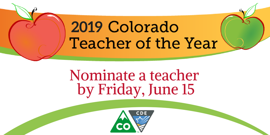 codepted's tweet photo. Do you know an exceptionally dedicated, knowledgeable and skilled K-12 teacher? Nominate them to apply for the 2019 Colorado Teacher of the Year by Friday, June 15. Access the nomination form via Survey Monkey. https://t.co/QKWrLYOBZ5 #edcolo #COTOY https://t.co/rwwUbUpiHm