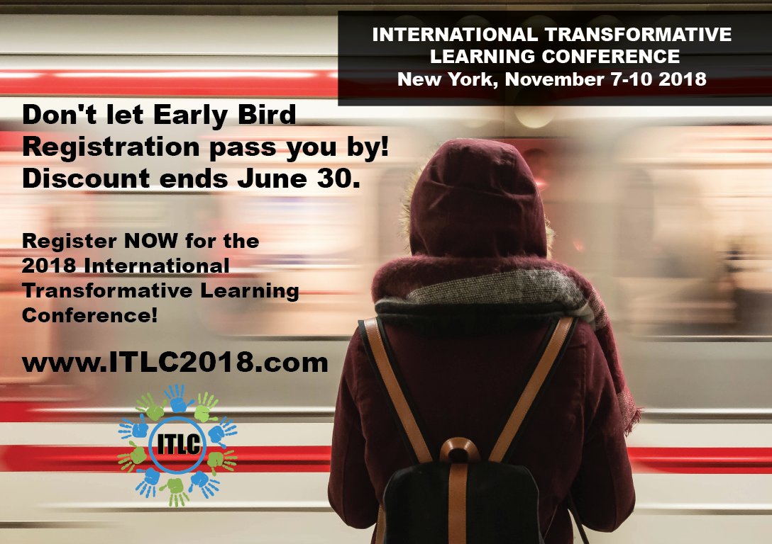 OrgLeadAssoc's tweet image. #ITLC2018 - The International Transformative Learning Conference - June 2018 Newsletter is out! Check it out here: conta.cc/2M4JLz3 Early-Bird Registration ends on June 30, 2018. Register here: bit.ly/ITLC2018REG