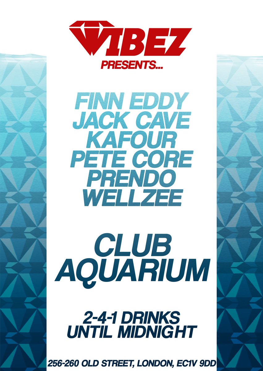 WibezOfficial's tweet photo. 3 hours until doors open 🎉💎

@djjackcave @djpetecore @wellzee_dj @finneddy @tbrainwood @prenders93 @clubaquarium 

#Wibez #WibezOfficial #aquarium #oldstreet #rave #music #house #techhouse #techno #jackcave #finneddy #wellzee #petecore #prendo #kafour #london #shoreditch https://t.co/FdIKRmDZ48